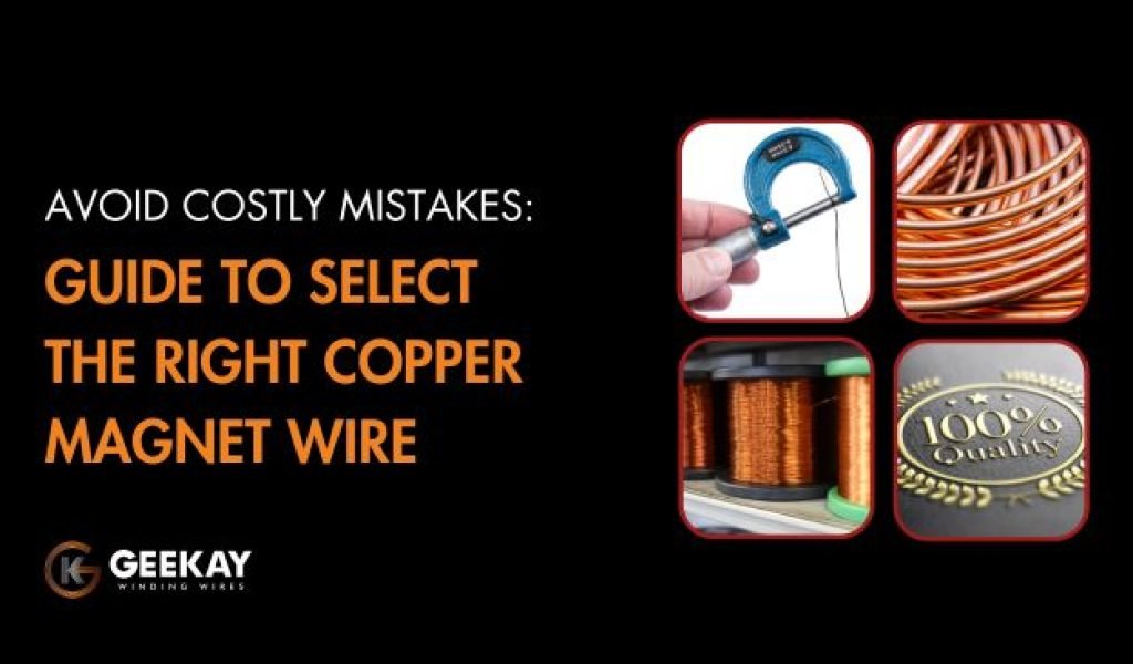 A-guide-to-select-the-right-enamelled-copper-wire